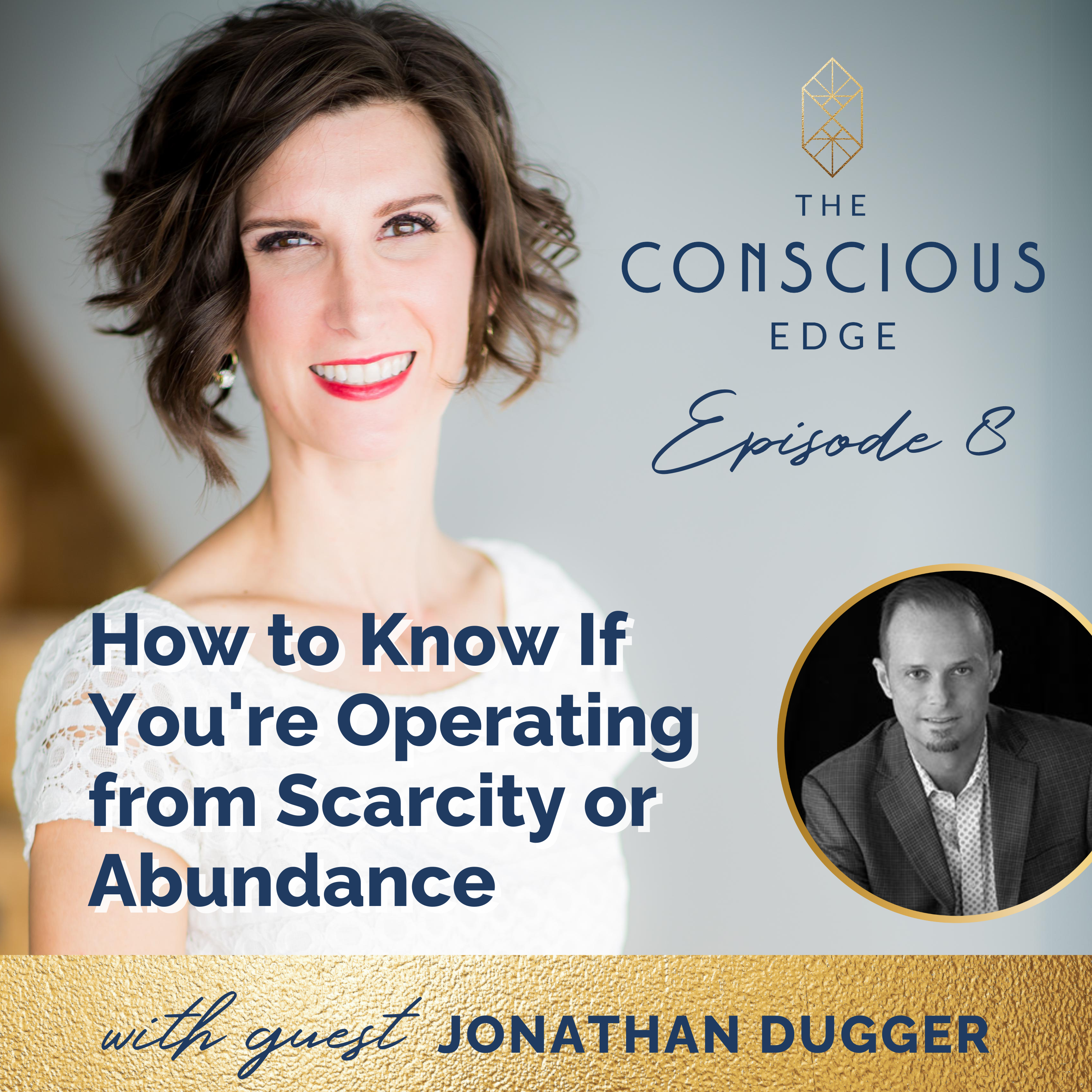 How to Know if You’re Operating From Scarcity or Abundance