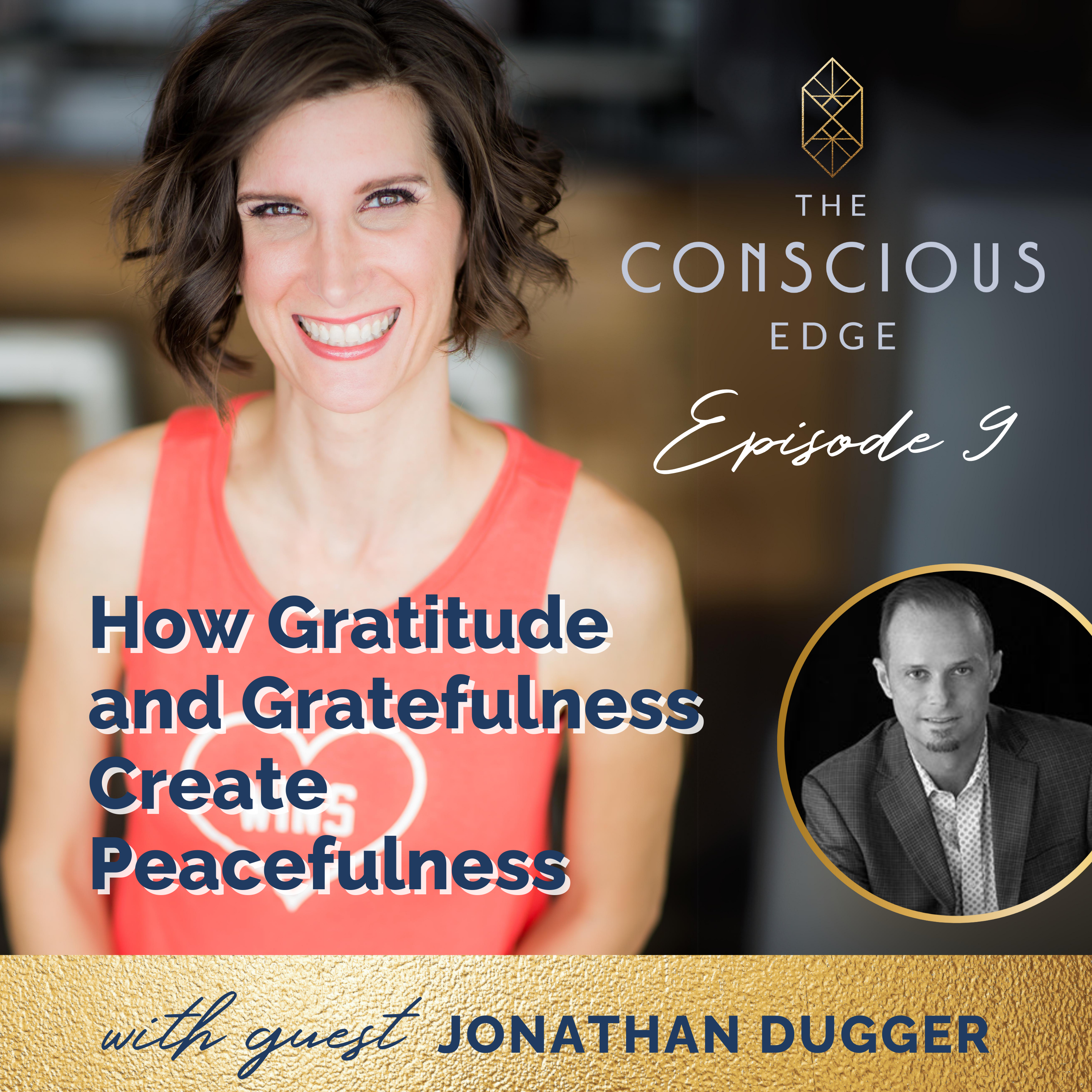 How Gratitude and Gratefulness Create Peacefulness