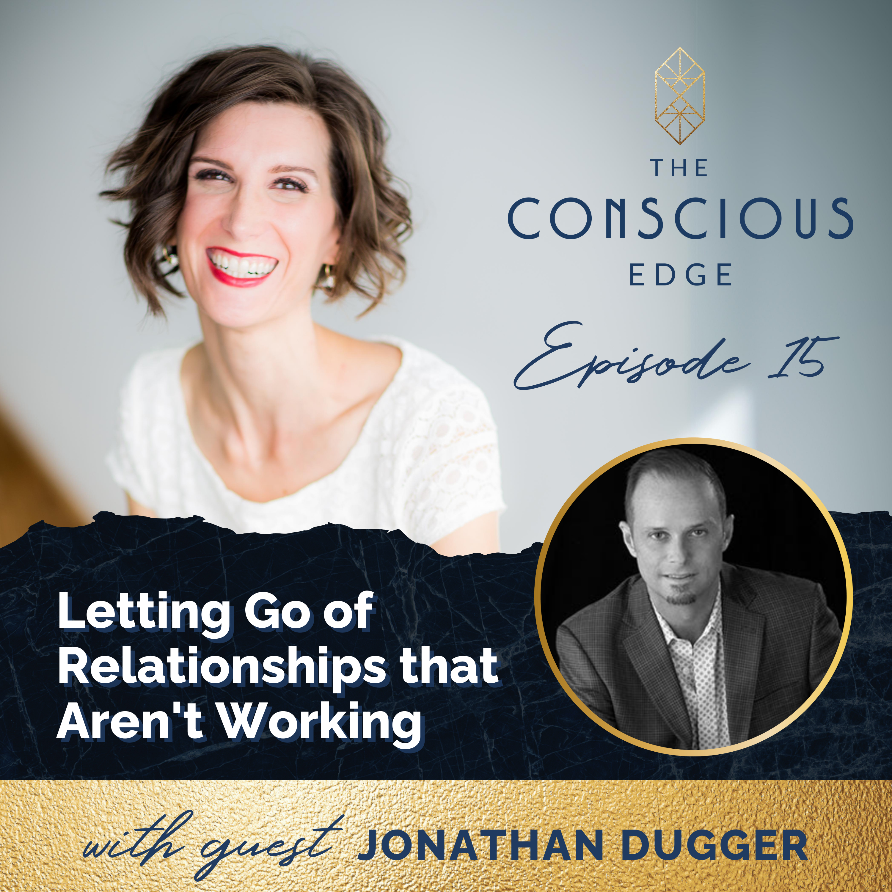 Letting Go of Relationships that Aren’t Working