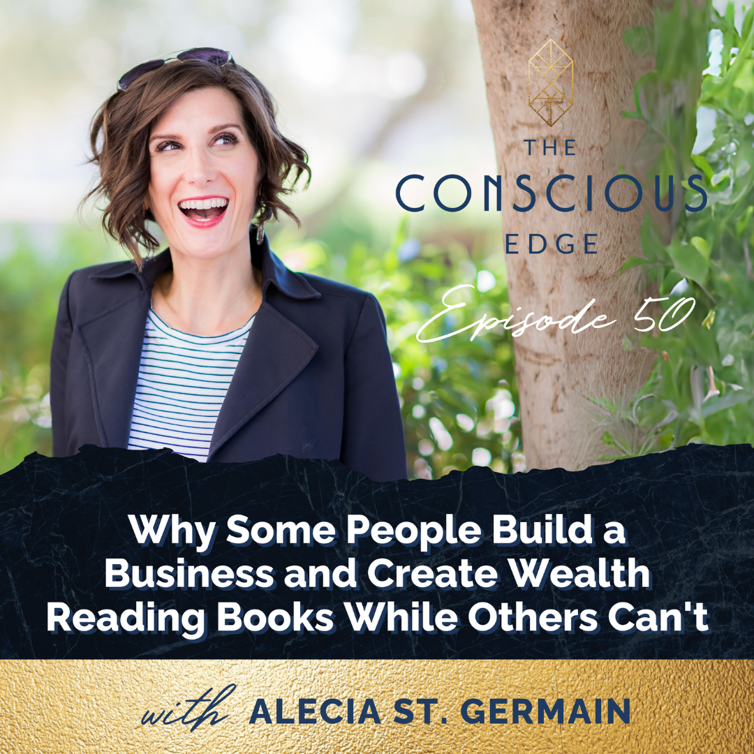 Why Some People Build a Business and Create Wealth Reading Books While Others Can’t