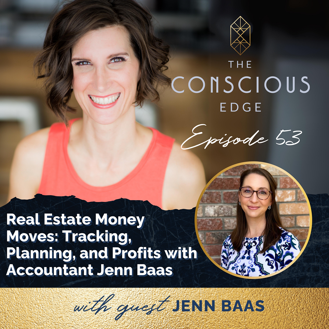 Real Estate Money Moves: Tracking, Planning, and Profits with Accountant Jenn Baas